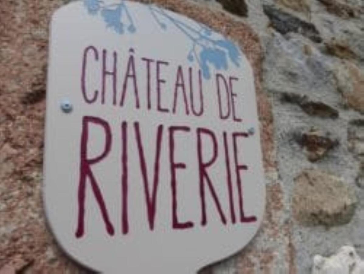 Chateau De Riverie Chambres Et Table D'Hotes Dış mekan fotoğraf